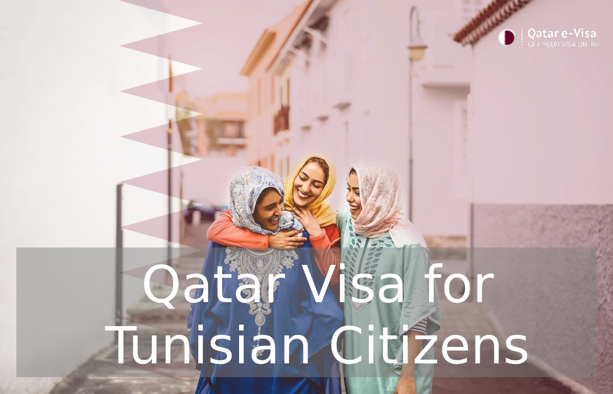 Qatar Visa for Tunisian Citizens