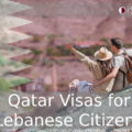 Qatar Visas for Lebanese Citizens