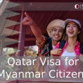 Qatar Visa for Myanmar Citizens