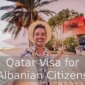 Qatar Visa for Albanian Citizens