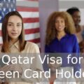 Qatar Visa for Green Card Holders