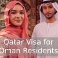 Qatar Visa for Oman Residents