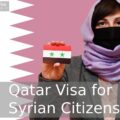 Qatar visa for Syrian Citizens