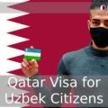 Qatar visa for Uzbek Citizens